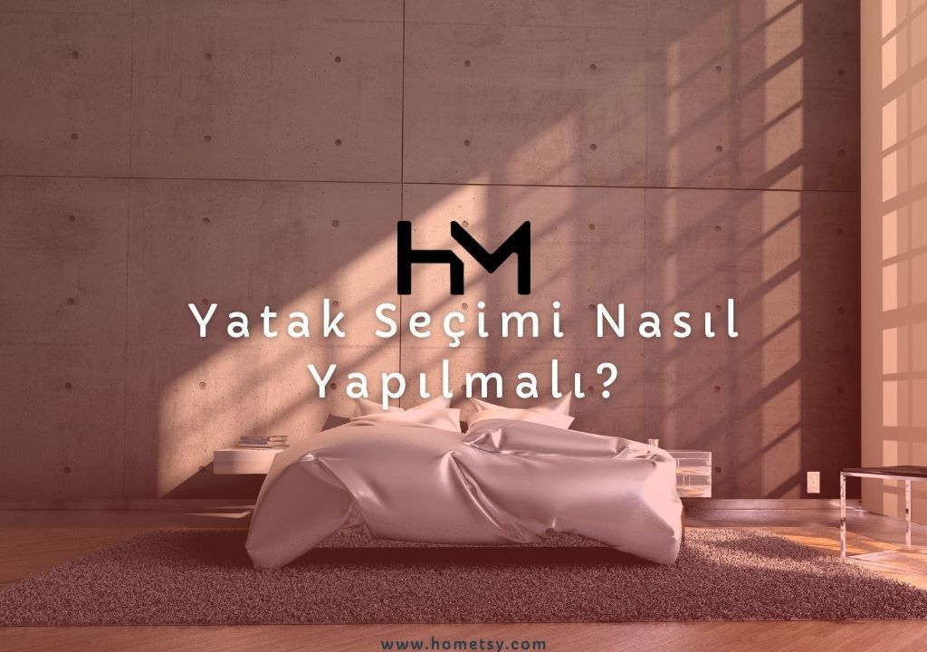 yatak seçimi nasıl yapılır