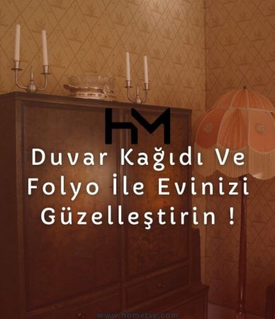 Duvar Kağıdı Ve Folyo İle Evinizi Güzelleştirin!