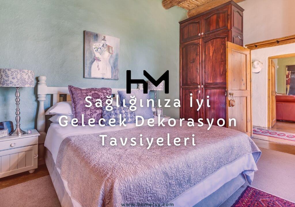 Sağlığınıza İyi Gelecek Dekorasyon Tavsiyeleri