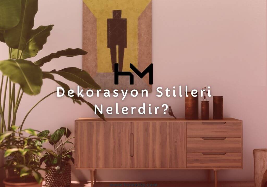 dekorasyon stilleri