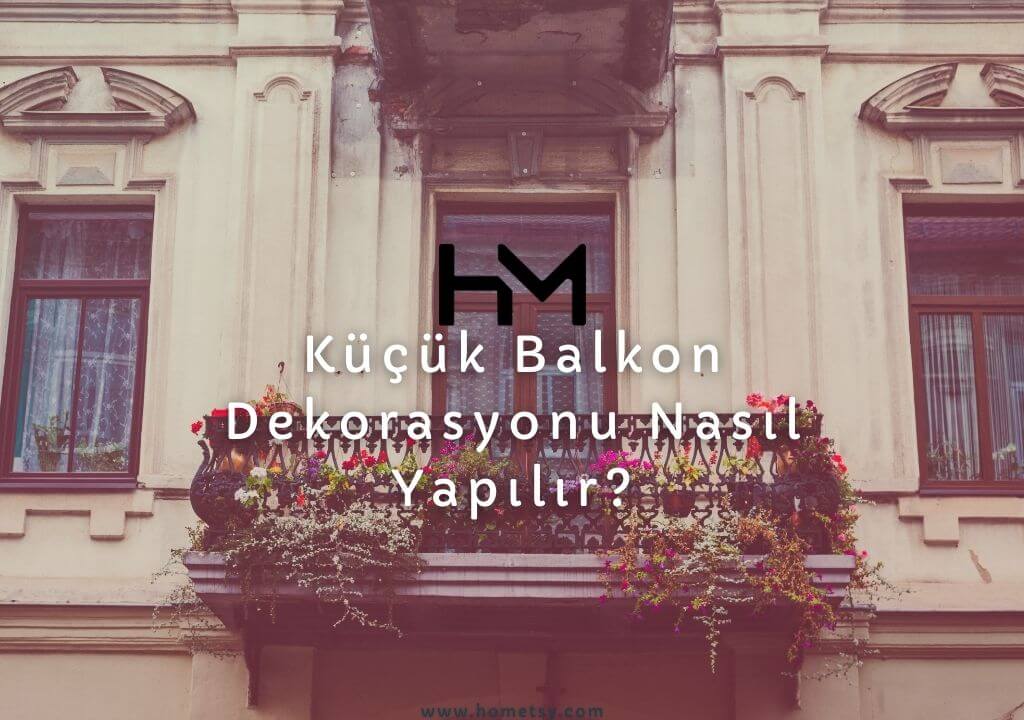 küçük balkon dekorasyonu