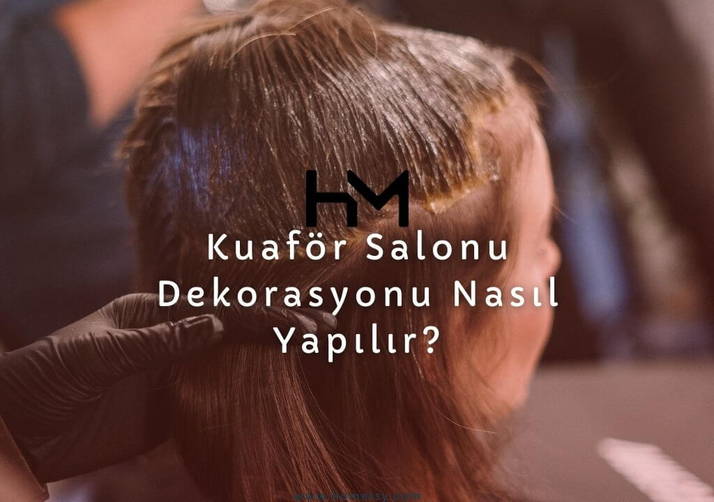 kuaför salonu dekorasyonu