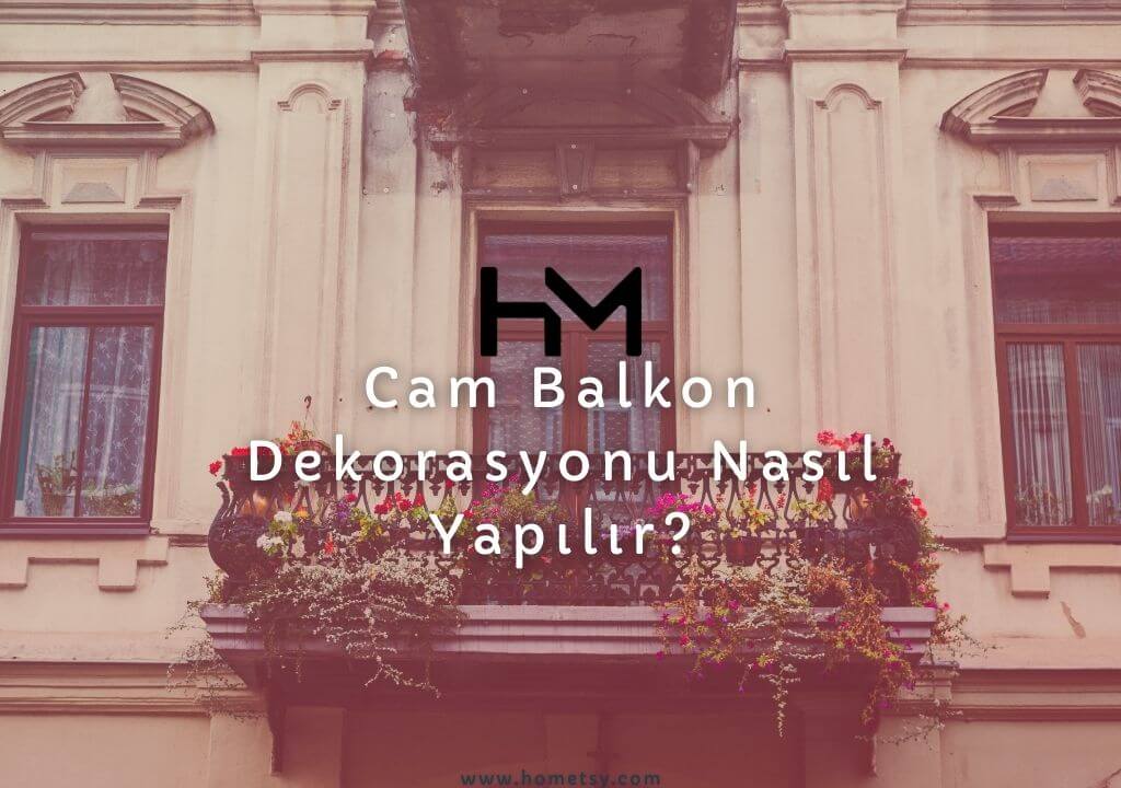 cam balkon dekorasyonu