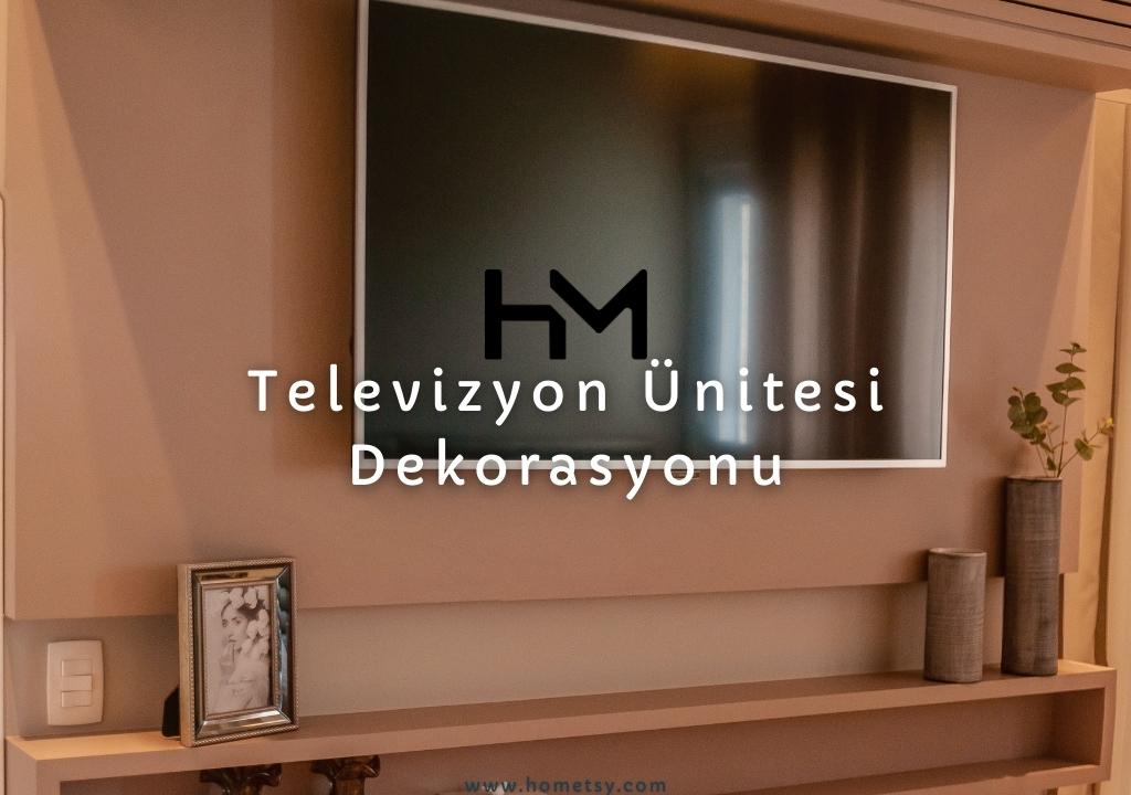 Televizyon Ünitesi Dekorasyonu